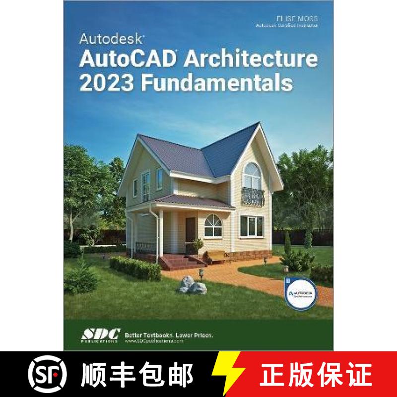 【3-4周达】Autodesk AutoCAD Architecture 2023 Fundamentals [9781630575267]