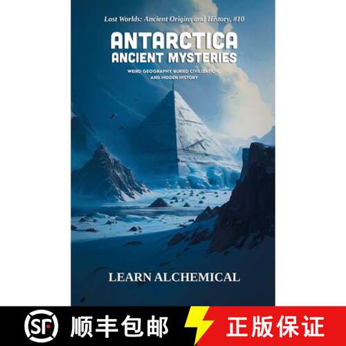 【3-4周达】Antarctica Ancient Mysteries [9798232111786]