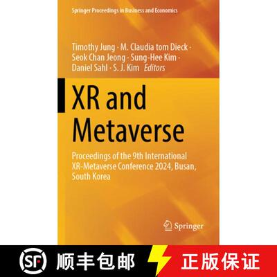 【3-4周达】XR and Metaverse: Proceedings of the 9th International XR-Metaverse Conference 2024, Busan... [9783031779770]
