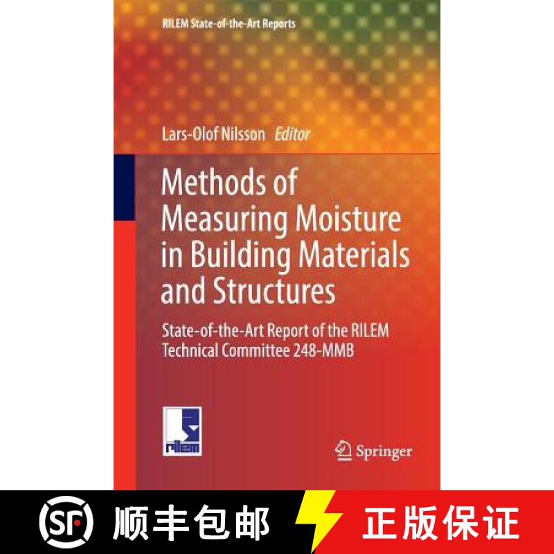 【3-4周达】Methods of Measuring Moisture in Building Materials and Structures : State-of-the-Art Repo... [9783030089429]