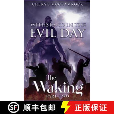 【3-4周达】The Waking Part II: Withstand In The Evil Day [9798218399504]
