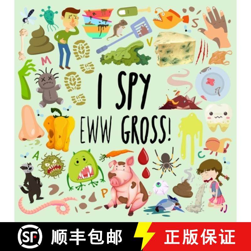【3-4周达】I Spy - Eww Gross!: A Fun Guessing Game for 3-5 Year Olds [9781914047053]