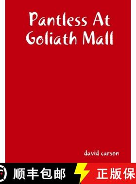 【3-4周达】Pantless At Goliath Mall [9781794727144]