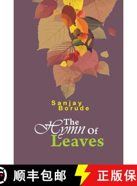 【3-4周达】The Hymn of Leaves: First Ecofriendly Poetry Collection [9781482857405]