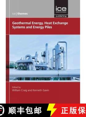 【3-4周达】Geothermal Energy, Heat Exchange Systems and Energy Piles [9780727763983]