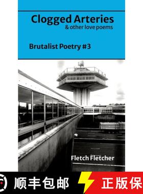 【3-4周达】Clogged Arteries: Brutalist Poetry #3 [9781304058447]