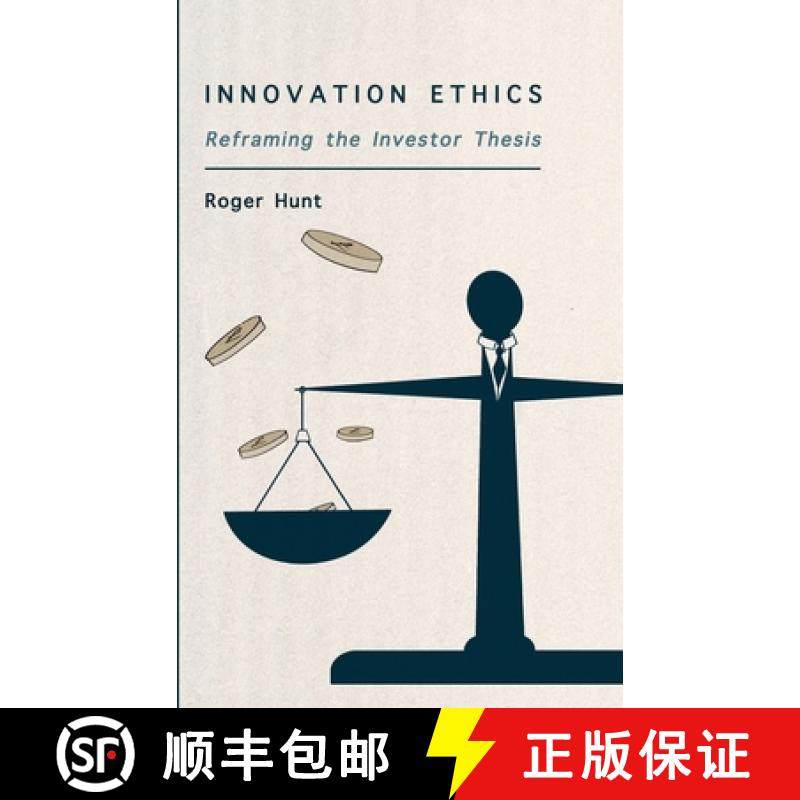 预订 Innovation Ethics: Reframing the Investor Thesis [9781871891539]
