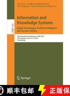 【3-4周达】Information and Knowledge Systems. Digital Technologies, Artificial Intelligence and Decis... [9783030859763]