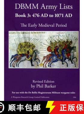 【3-4周达】DBMM Army Lists Book 3: The Early Medieval Period 476 AD to 1971 AD [9780244486273]