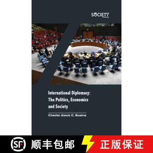 【3-4周达】International Diplomacy: The Politics, Economics and Society [9781774076729]