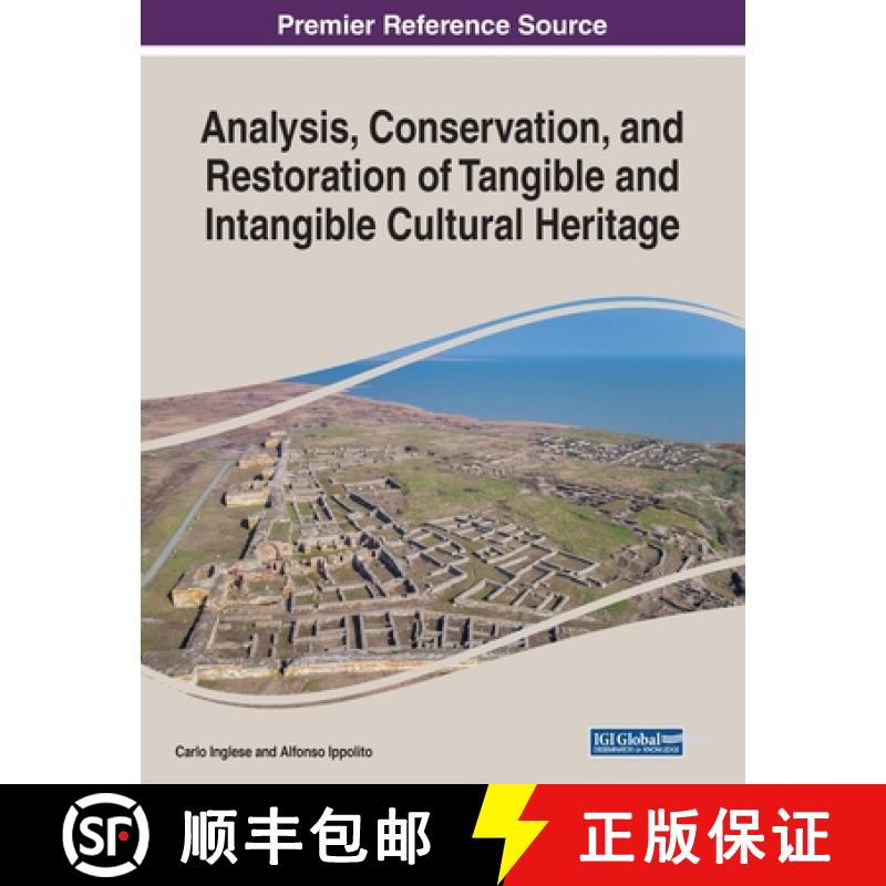 【3-4周达】Analysis, Conservation, and Restoration of Tangible and Intangible Cultural Heritage [9781522587361]