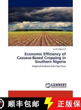 预订 Economic Efficiency of Cassava-Based Cropping in Southern Nigeria [9783844387582]