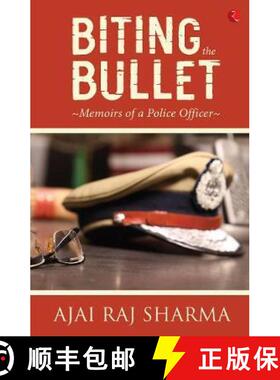 【3-4周达】Biting the Bullet: Memoirs of a Police Officer [9789353337773]