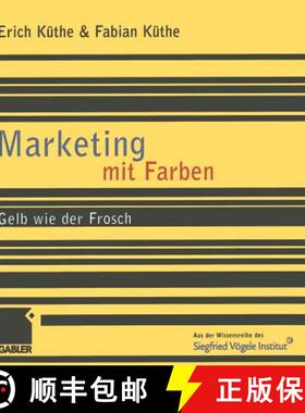 【3-4周达】Marketing Mit Farben: Gelb Wie Der Frosch [9783322869975]