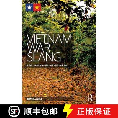 【3-4周达】Vietnam War Slang : A Dictionary on Historical Principles [9780415839419]