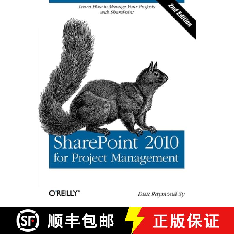 【3-4周达】SharePoint 2010 for Project Management 2e: Learn How to Manage Your Projects with SharePoint [9781449306373]