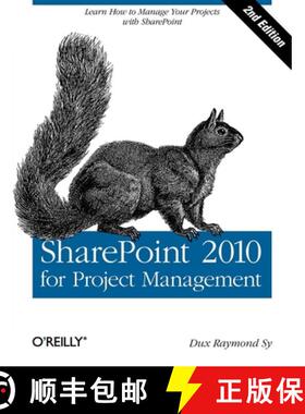 预订 SharePoint 2010 for Project Management 2e: Learn How to Manage Your Projects with SharePoint [9781449306373]