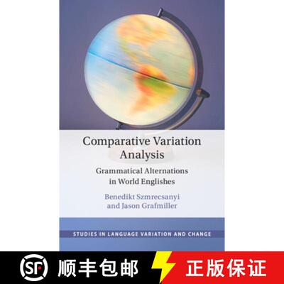 【3-4周达】精装 Comparative Variation Analysis: Grammatical Alternations in World Englishes [9781108491563]