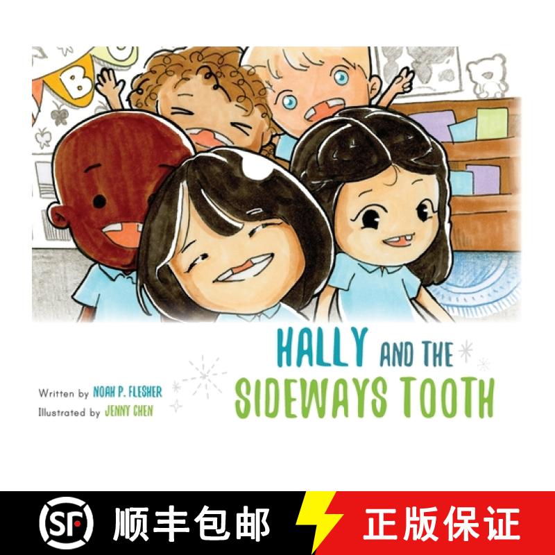【2-3周达】Hally and the Sideways Tooth [9781649901040]