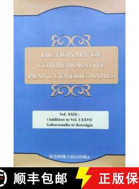 预订 Dictionary of Commemorative Plant Generic Names, Volume 29: Addition to Vol. 1-26: Gabarnaudia t... [9788195190867]