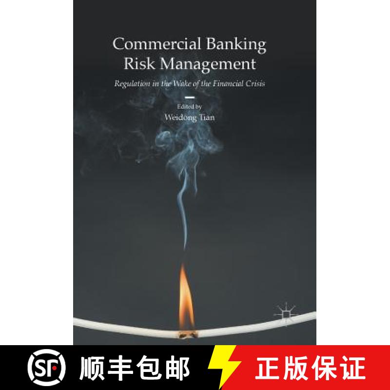 【2-3周达】Commercial Banking Risk Management : Regulation in the Wake of the Financial Crisis [9781349934027]