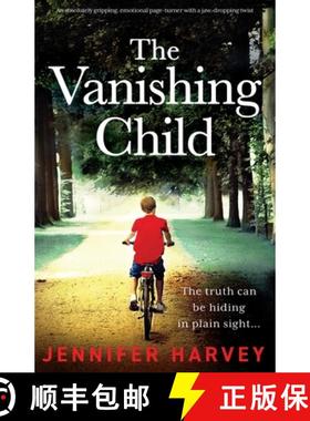 预订 The Vanishing Child: An absolutely gripping, emotional page-turner with a jaw-dropping twist [9781800196254]