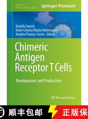 【3-4周达】Chimeric Antigen Receptor T Cells: Development and Production [9781071601457]