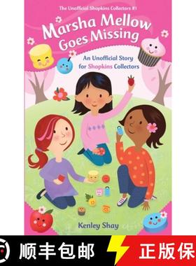 【3-4周达】Marsha Mellow Goes Missing: An Unofficial Story for Shopkins Collectors [9781510702516]