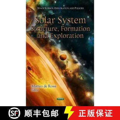 【3-4周达】Solar System: Structure, Formation and Exploration [9781621000570]