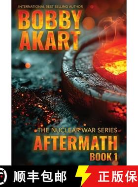 预订 Aftermath 1: A Nuclear War Survival Thriller [9798330287437]