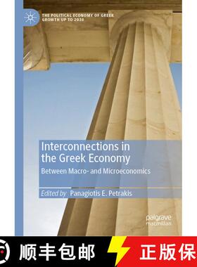 【3-4周达】Interconnections in the Greek Economy : Between Macro- and Microeconomics [9783031313349]