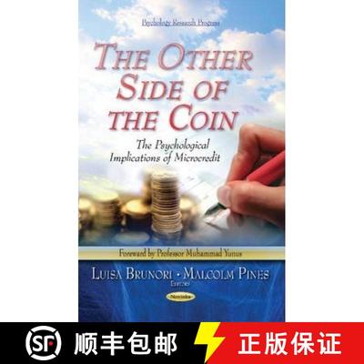 【3-4周达】The Other Side of the Coin: The Psychological Implications of Microcredit [9781633217980]