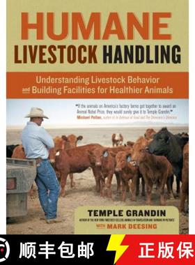 【3-4周达】Humane Livestock Handling: Understanding Livestock Behavior and Building Facilities for He... [9781603420280]
