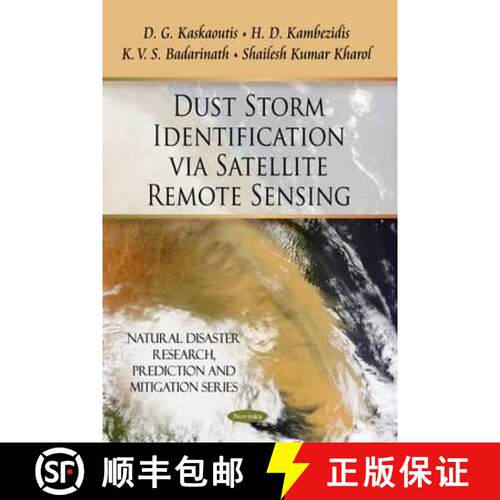 【3-4周达】Dust Storm Identification via Satellite Remote Sensing  100 Day book 09/18/09 [9781608769063]