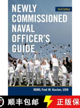 【3-4周达】Newly Commissioned Naval Officer's Guide, 2nd Edition [9781682473658]