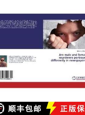 预订 Are male and female murderers portrayed differently in newspapers? [9783330090248]