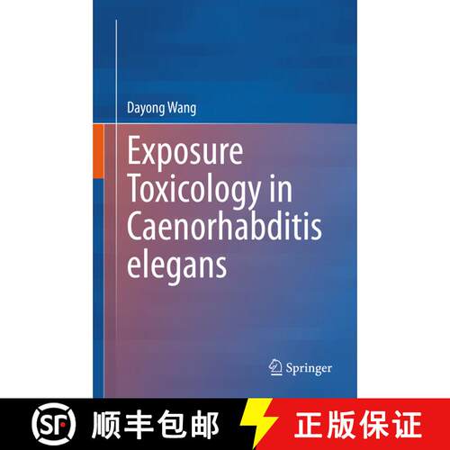 【3-4周达】精装 Exposure Toxicology in Caenorhabditis elegans [9789811561283]