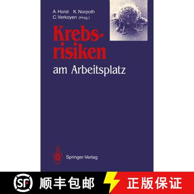 【3-4周达】Krebsrisiken am Arbeitsplatz: Beiträge und Ergebnisse zum gleichlautenden Workshop im Rah... [9783540548621]