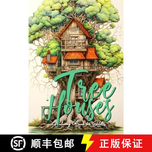 【3-4周达】Tree Houses Coloring Book for Adults: Trees Coloring Book Grayscale Tree House Coloring Bo... [9783758419492]