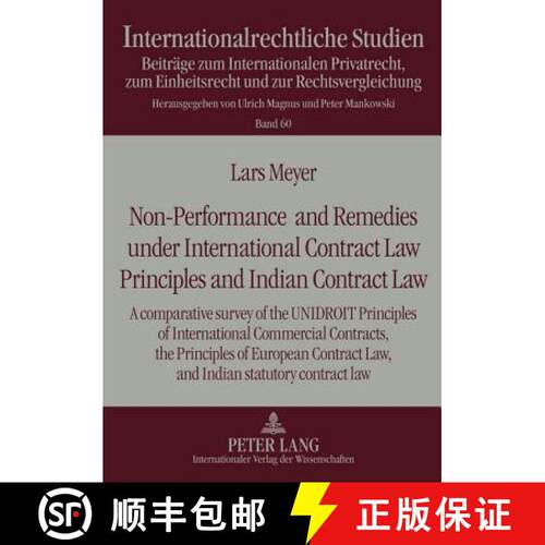 【2-3周达】精装 Non-Performance and Remedies under International Contract Law Principles and Indian C... [9783631609934]