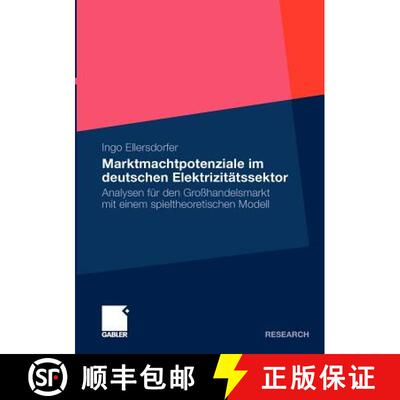 【3-4周达】Marktmachtpotenziale im deutschen Elektrizitätssektor : Analysen für den Großhandelsmar... [9783834920638]
