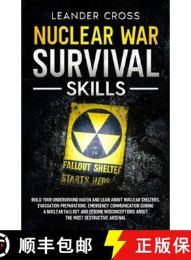 【3-4周达】Nuclear War Survival Skills: Build Your Underground Haven and Lean About Nuclear Shelters,... [9781088196458]