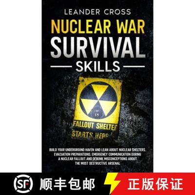 【3-4周达】Nuclear War Survival Skills: Build Your Underground Haven and Lean About Nuclear Shelters,... [9781088196458]