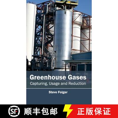 【3-4周达】Greenhouse Gases: Capturing, Usage and Reduction: Capturing, Usage and Reduction [9781632393661]