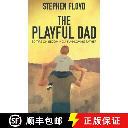 【3-4周达】精装 The Playful Dad: 50 Tips On Becoming A Fun-loving Father [9784824111128]