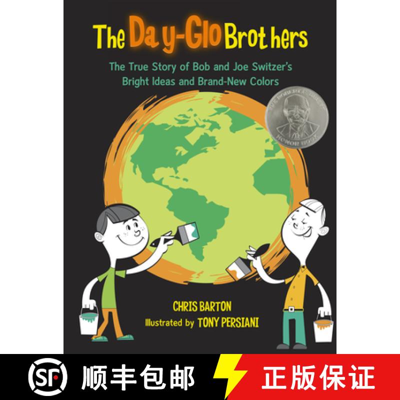 【3-4周达】The Day-Glo Brothers: The True Story of Bob and Joe Switzer's Bright Ideas and Brand-New C... [9781570916731]