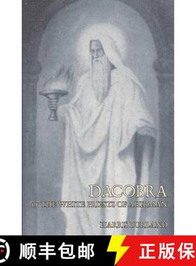 【3-4周达】Dacobra, or The White Priests of Ahriman [9780809500963]
