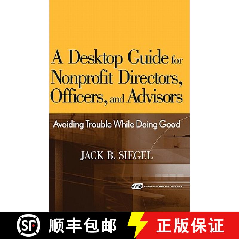 【3-4周达】A Desktop Guide For Nonprofit Directors, Officers, And Advisors: Avoiding Trouble While Do... [9780471768128]