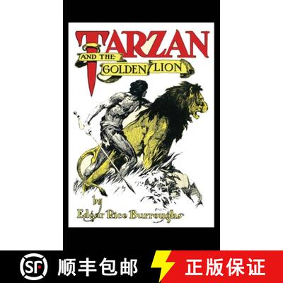 【3-4周达】精装 Tarzan and the Golden Lion: A Positronic Book [9781515443605]