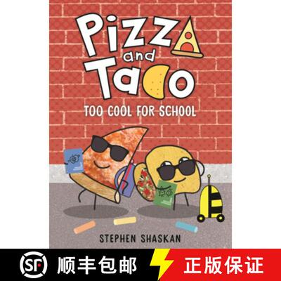 【3-4周达】Pizza and Taco: Too Cool for School [9798855122763]